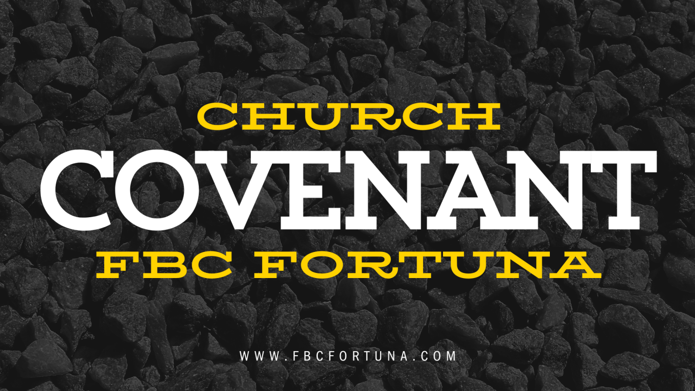 FBC Covenant – Our Church Covenant – Part 2 – Musica Theologica