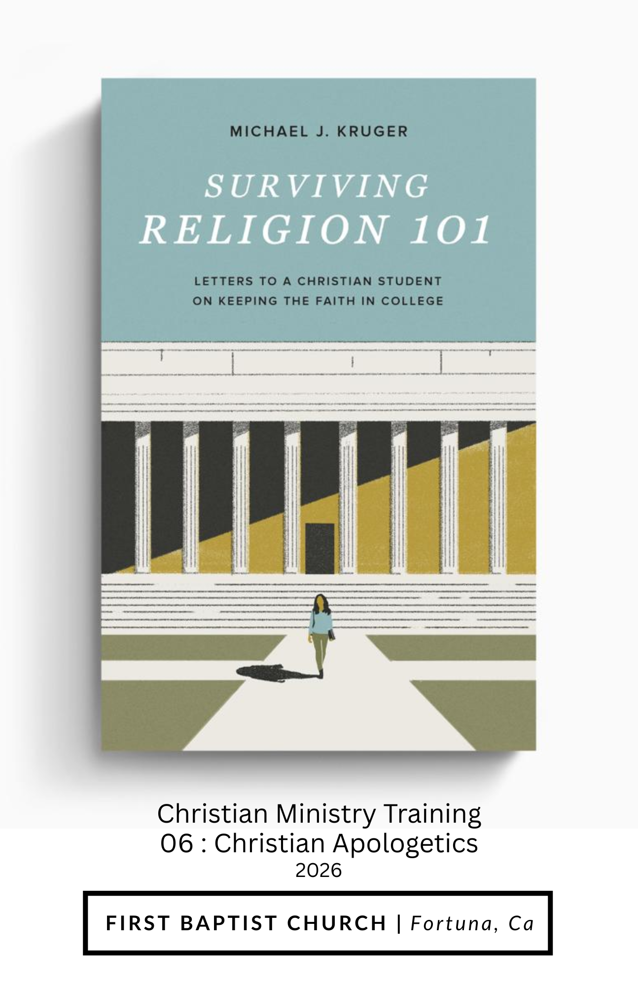 Christian Apologetics – Week 9 – Surviving Religion 101: Chapter 10 ...